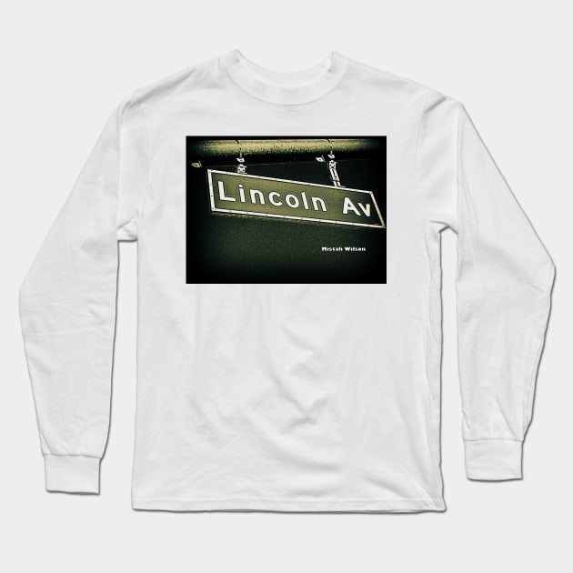 Lincoln Avenue, Pasadena, CA by Mistah Wilson Long Sleeve T-Shirt by MistahWilson